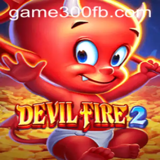 Explore o Mundo Empolgante de DevilFire2: Um Mergulho no Novo Jogo da game300.com