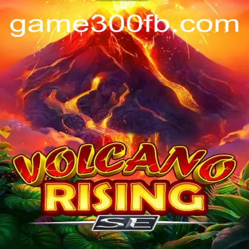 Descubra a Emoção de VolcanoRisingSE no game300.com